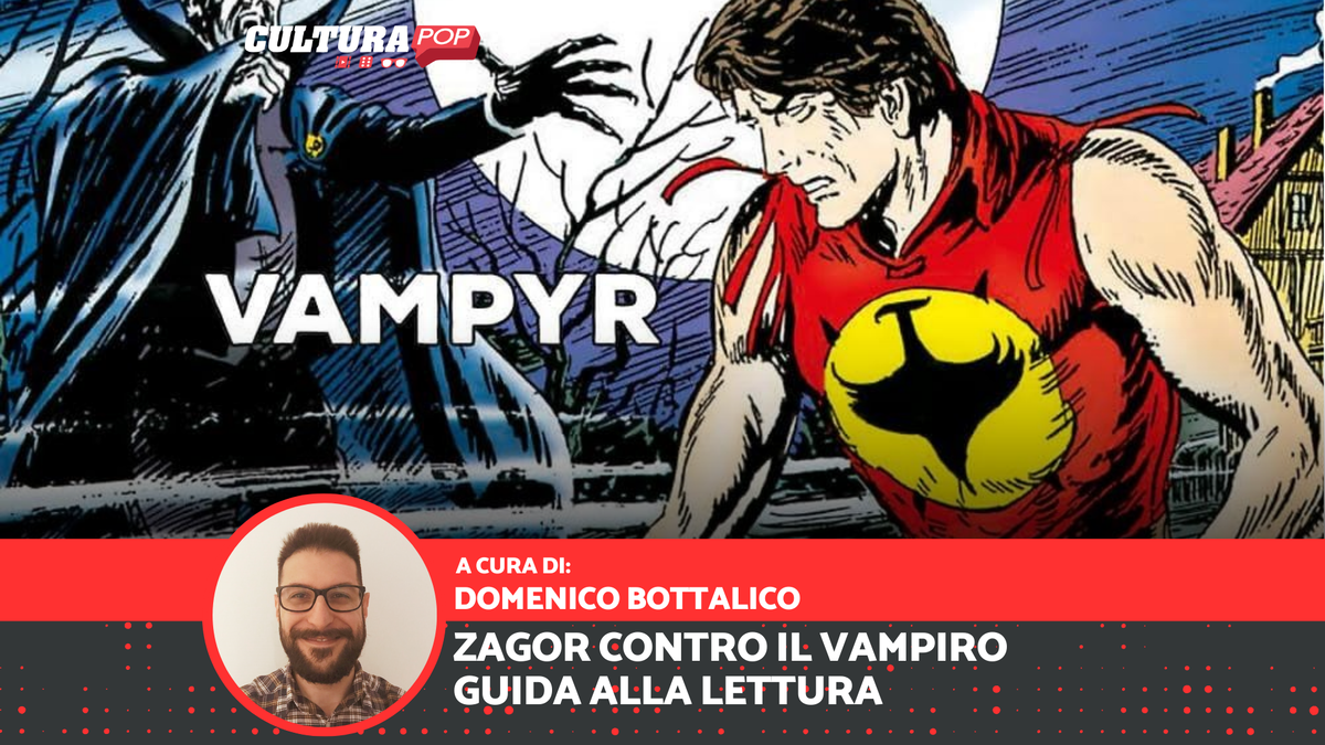 Immagine di Zagor contro Il Vampiro: guida alla lettura